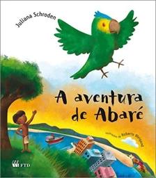 A aventura de Abaré