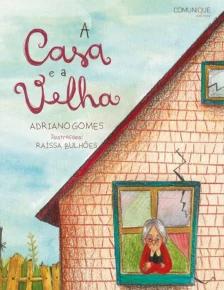 A casa e a velha