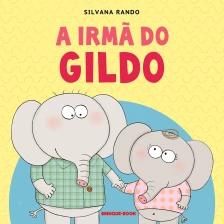 A irmã do gildo