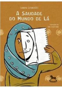 A Saudade do mundo de lá