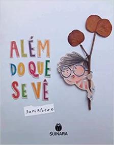 Além do que se vê