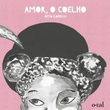 Amor, o Coelho