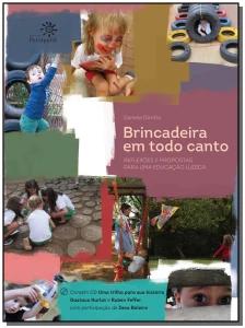 Brincadeira em todo canto