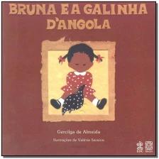 Bruna E A Galinha D'Angola