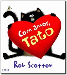 Com amor, Tato