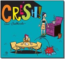 Crésh!