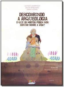 Descobrindo a arqueologia