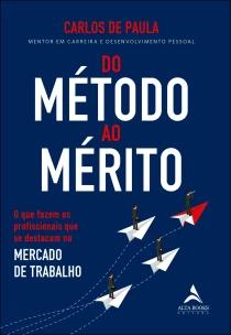Do Método ao Mérito