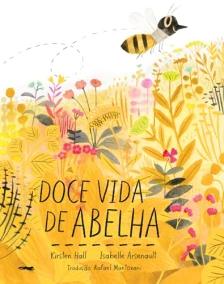 Doce vida de abelha