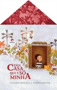 Essa Casa Que é Só Minha