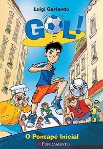 Gol!: o pontapé inicial