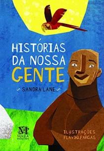 Histórias da nossa gente