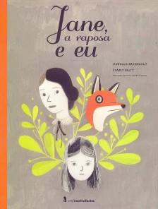 Jane, a raposa e eu