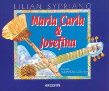 Maria Carla e Josefina