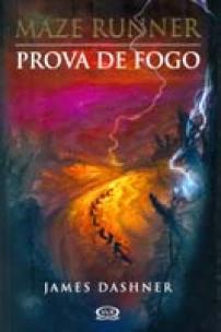 Maze Runner: prova de fogo