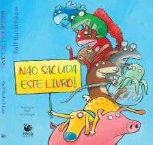 Não sacuda este livro!