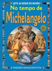 No Tempo de Michelangelo