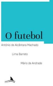O futebol