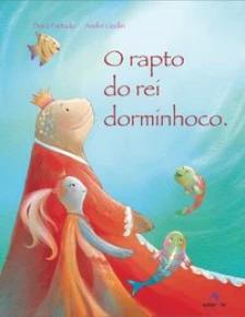 O Rapto do Rei dorminhoco