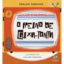 O reino de caixa-tonta