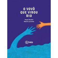 O vovô que virou rio