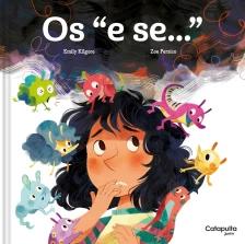 Os 'e Se...'