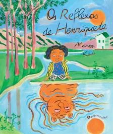 Os Reflexos de Henriqueta
