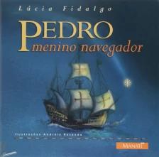 Pedro, Menino Navegador