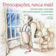 Preocupações, Nunca Mais!