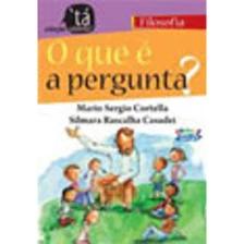 Que e a Pergunta?, O