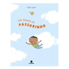 Um sonho de passarinho