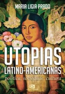 Utopias Latino-americanas