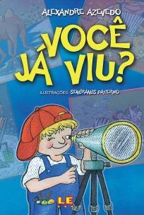 Você já viu?