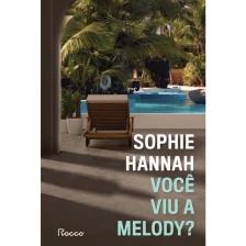 Você viu a Melody?